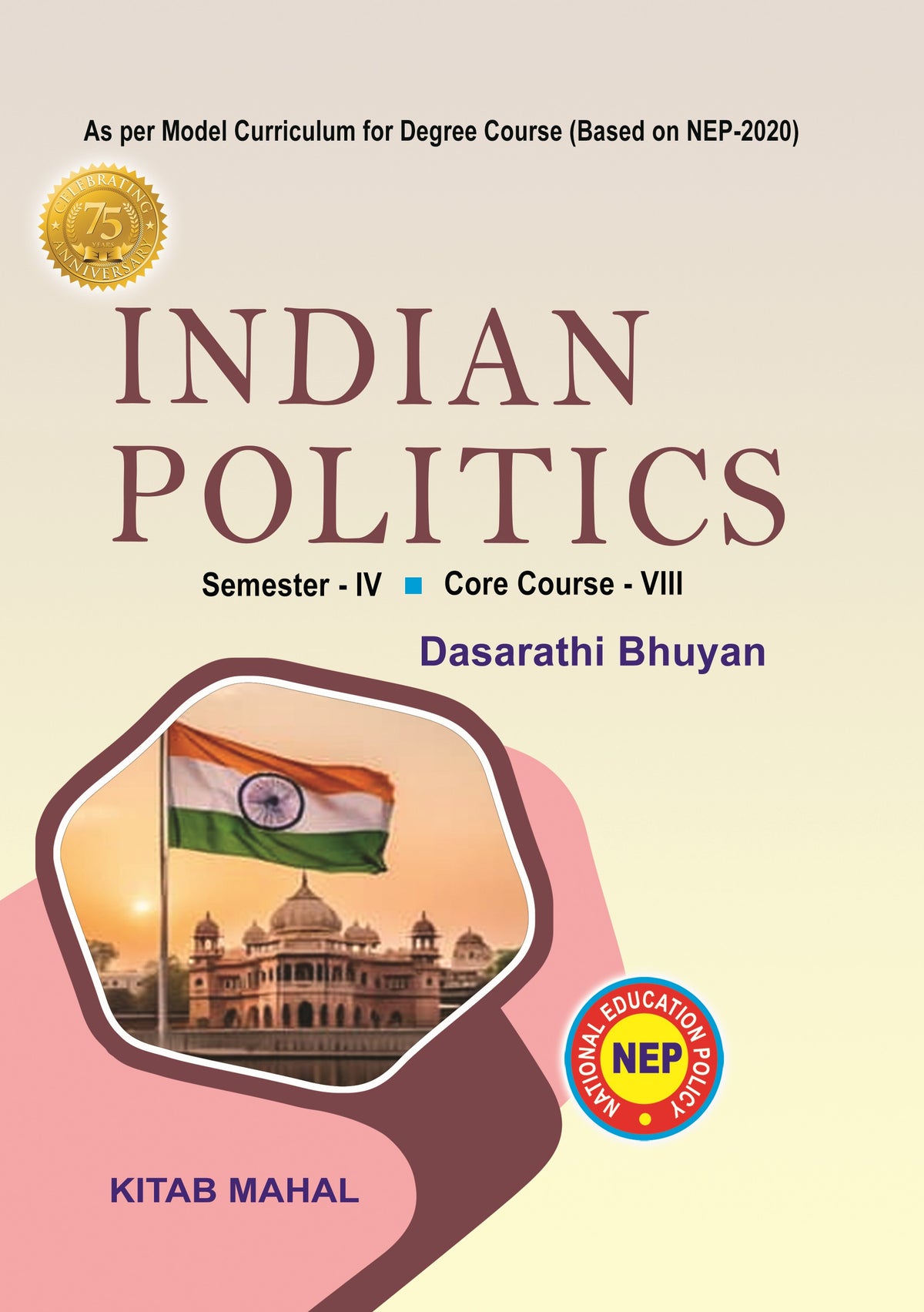 INDIAN POLITICS Sem - 4 Core - 8