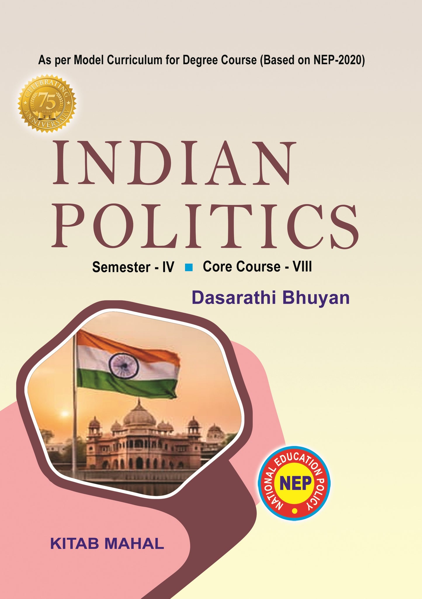 INDIAN POLITICS Sem - 4 Core - 8
