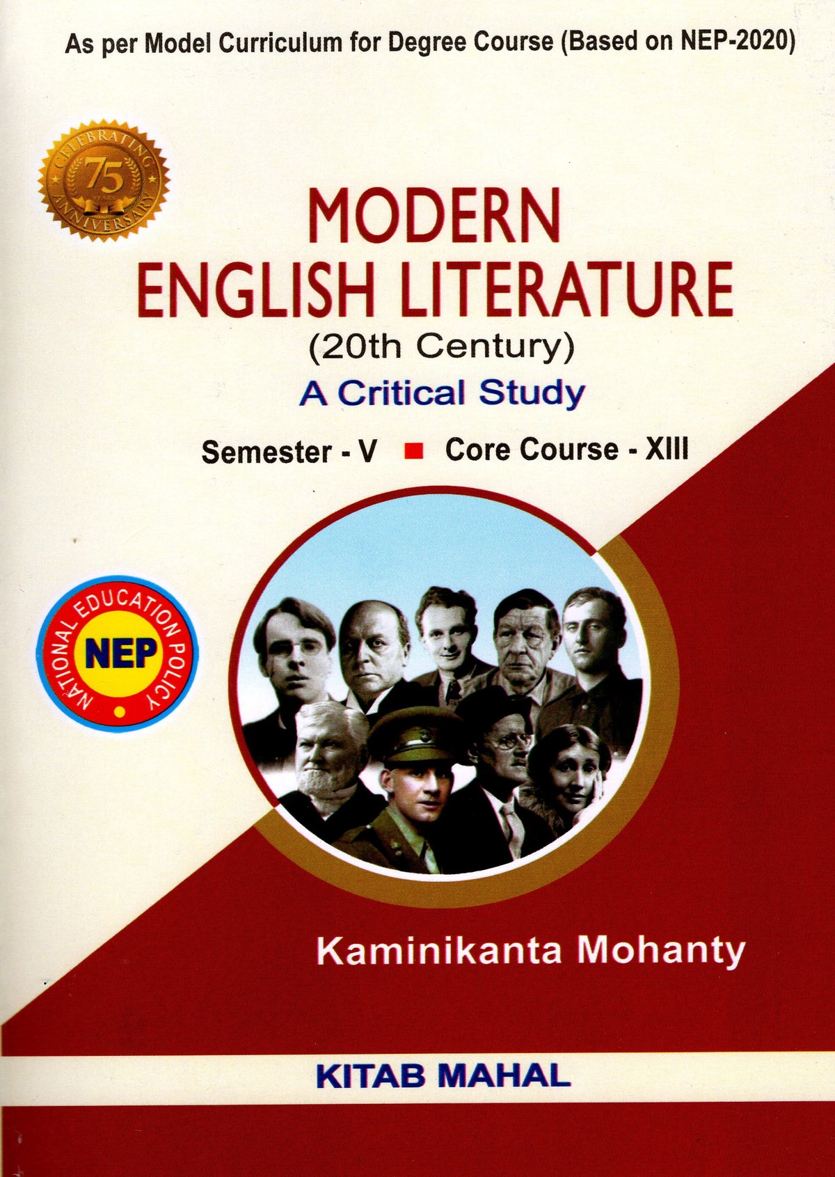 Modern English Literature Sem - V Core - XIII by Kaminikanta Mohanty