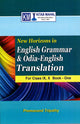 NEW HORIZONS OF ENGLISH GRAMMER AND ODIA-ENGLISH TRANSLATION For Class IX, X Book - 1