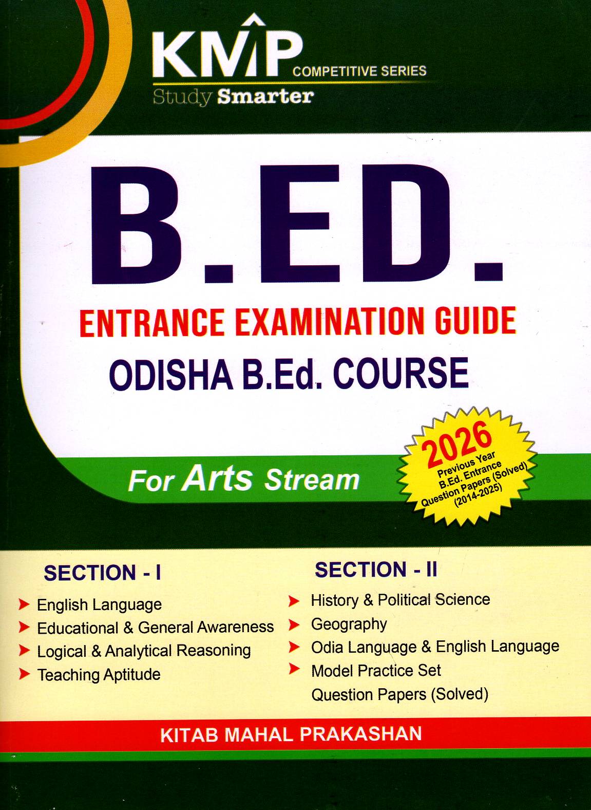 ODISHA B'ED ENTRANCE EXAM GUIDE (FOR ARTS STREAM) 2026