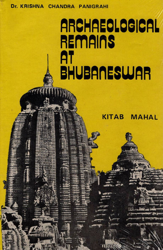 ARCHAELOGICAL REMAINS AT BHUBANESWAR