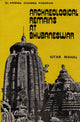 ARCHAELOGICAL REMAINS AT BHUBANESWAR