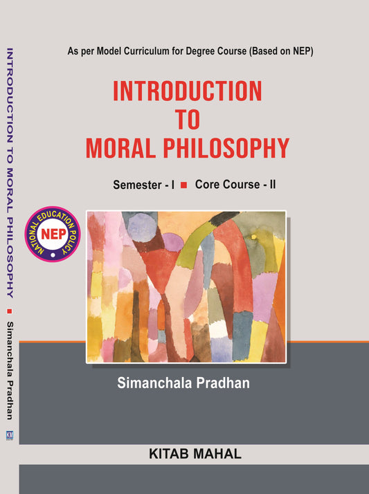 INTRODUCTION TO MORAL PHILOSOPHY Sem - 1 Core - 2