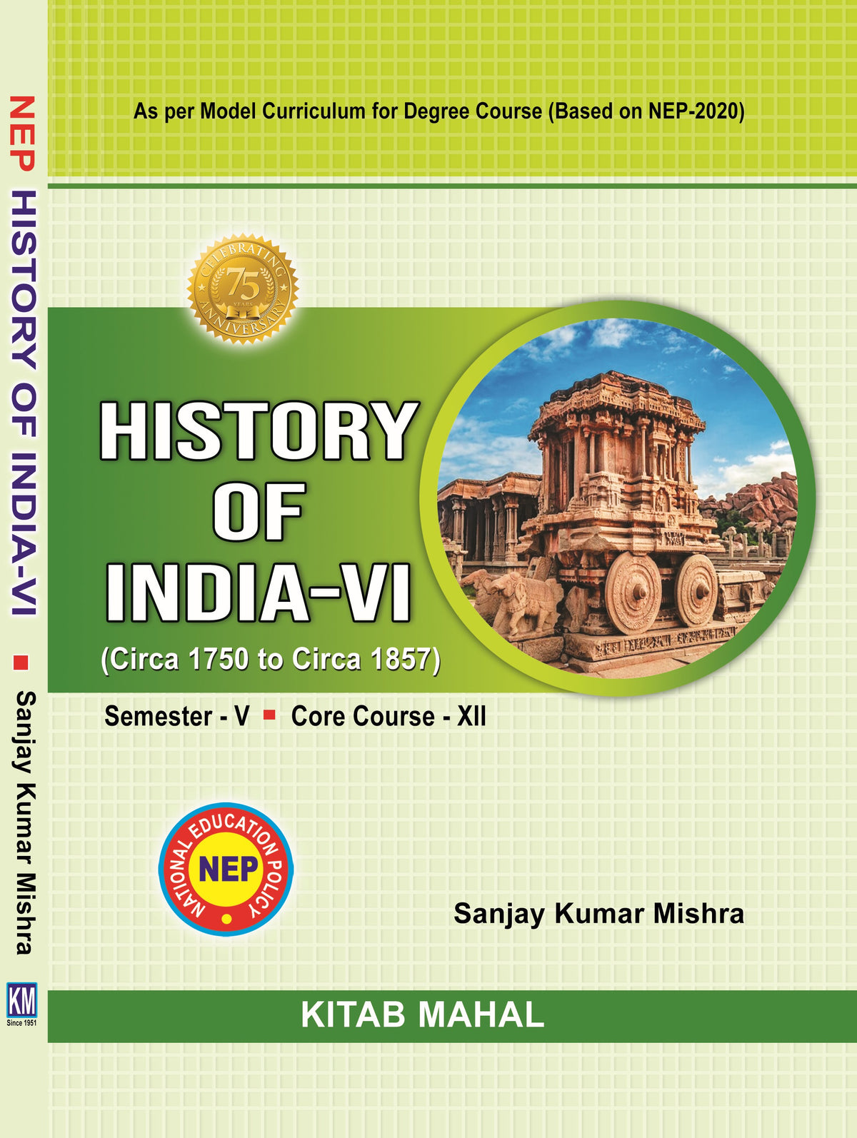History of India by Sanjay Kumar Mishra by Sanjay Ku Mishra