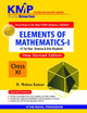 KMP Elements of Mathematics Solutions Class XI *New Rev. Ed"
