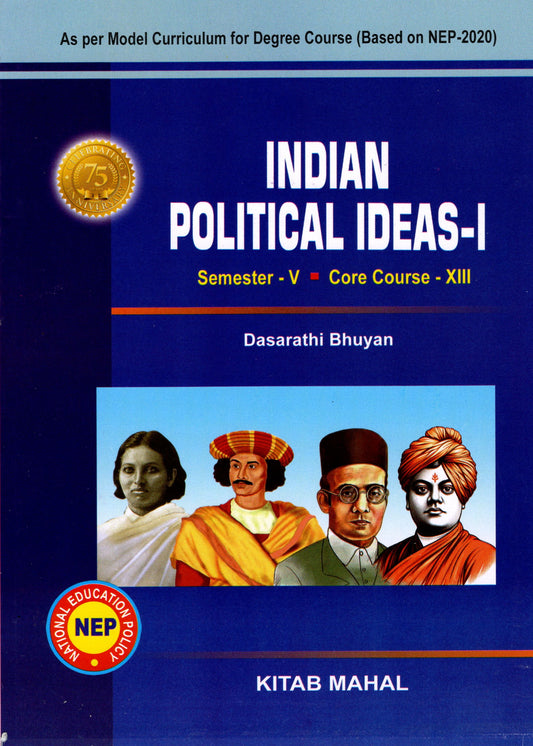 Indian Political Ideas Sem 5 Core XIII by Dasarathi Bhuyan